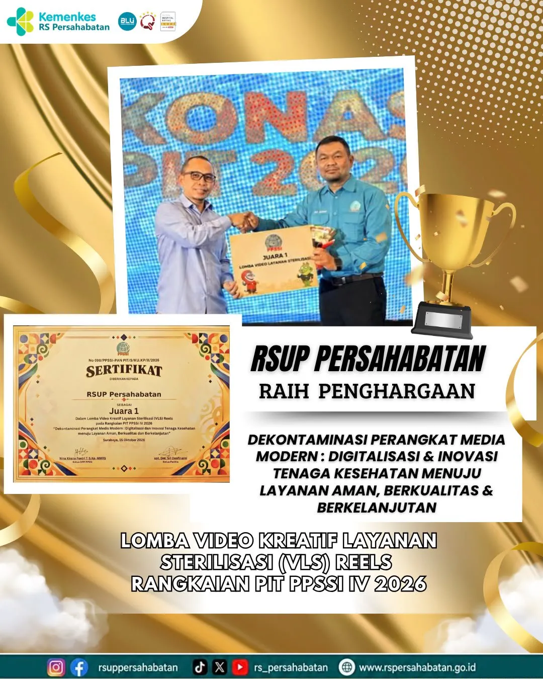 RSUP Persahabatan Meraih Penghargaan Lomba Video Kreatif Layanan Sterilisasi Reels PIT PPSSI IV 2026