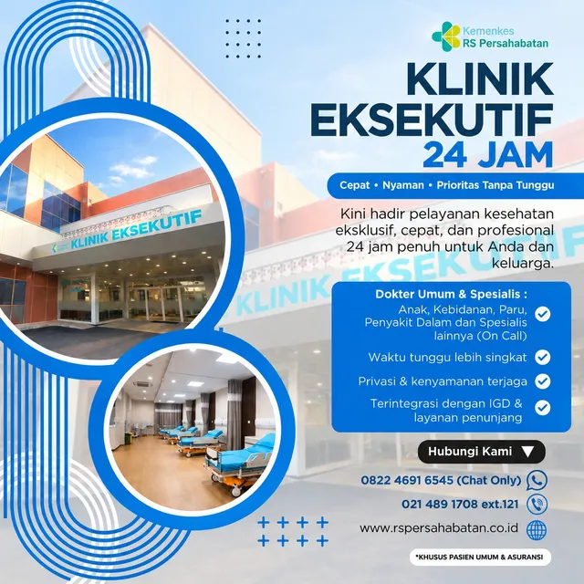 KLINIK EKSEKUTIF 24 JAM - RS PERSAHABATAN